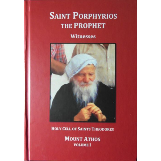 Saint Porphyrios the Prophet - Witnesses